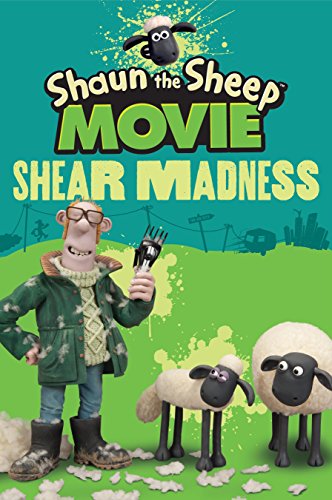 Imagen de archivo de Shaun the Sheep Movie Shear Madness (Shaun the Sheep Movie Tie in) (Shaun the Sheep Movie Tie-ins) a la venta por WorldofBooks