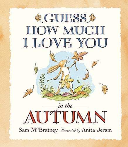 Stock image for Guess How Much I Love You in the Autumn for sale by Blackwell's