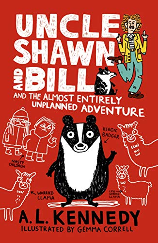 Beispielbild fr Uncle Shawn and Bill and the Almost Entirely Unplanned Adventure zum Verkauf von Better World Books