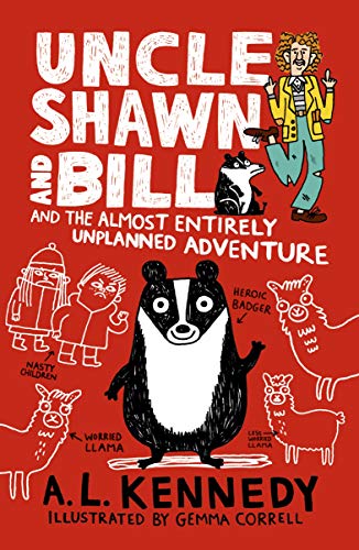 9781406360493: Uncle Shawn and Bill and the Almost Entirely Unplanned Adventure