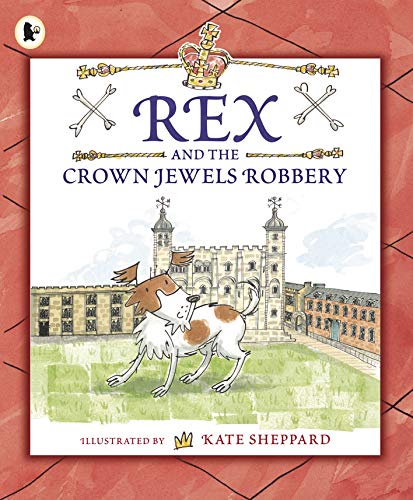 Stock image for Rex and the Crown Jewels Robbery for sale by HPB-Diamond
