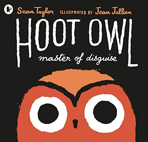 9781406361018: Hoot Owl, Master of Disguise