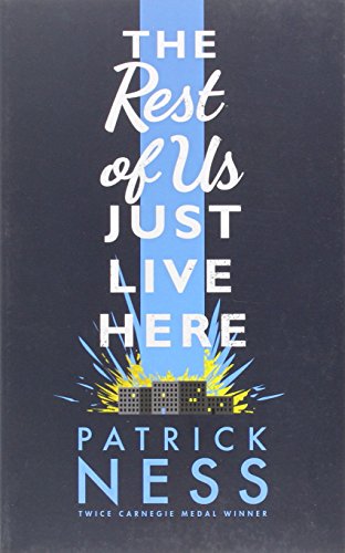 9781406361797: The Rest of Us Just Live Here: Patrick Ness