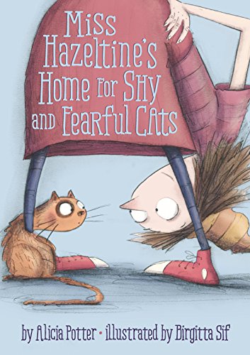 Beispielbild fr Miss Hazeltine's Home for Shy and Fearful Cats zum Verkauf von WorldofBooks