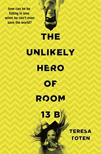 Beispielbild fr The Unlikely Hero of Room 13B zum Verkauf von WorldofBooks