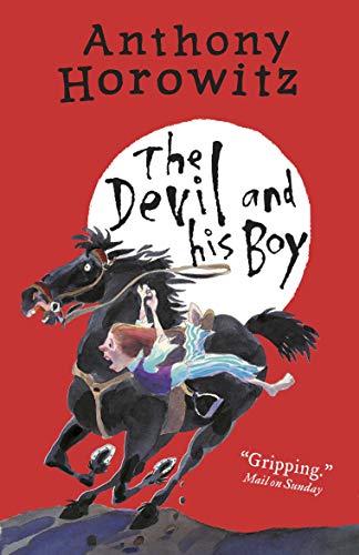 9781406363159: The Devil and His Boy [Paperback] [Mar 03, 2016] Anthony Horowitz