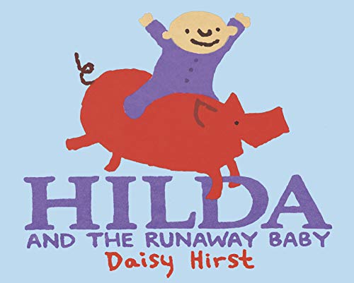 Stock image for Hilda and the Runaway Baby for sale by WorldofBooks