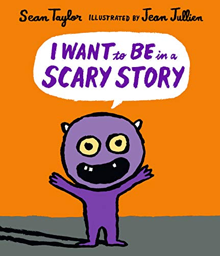 Stock image for I Want to be in a Scary Story for sale by WorldofBooks