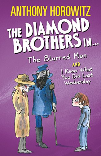 Imagen de archivo de The Diamond Brothers in the Blurred Man and I Know What You Did Last Wednesday a la venta por Better World Books