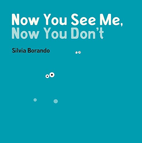 Stock image for Now You See Me, Now You Don't: A Minibombo Book for sale by WorldofBooks