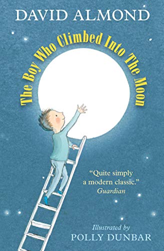 Imagen de archivo de The Boy Who Climbed into the Moon a la venta por AwesomeBooks
