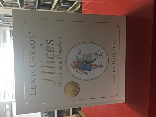 Beispielbild fr Alice's adventures in wonderland 150th anniversary edition zum Verkauf von AwesomeBooks