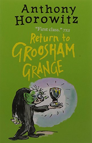 9781406364736: Return to Groosham Grange