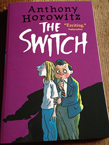 Beispielbild fr Switch, The [Paperback] [Jan 01, 2015] ANTHONY HOROWITZ zum Verkauf von Wonder Book