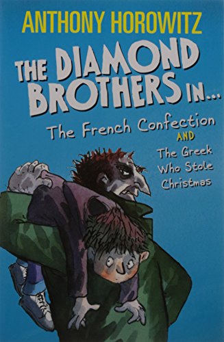 Stock image for The Diamond Brothers in. The French Confection & The Greek Who Stole Christmas for sale by Hey Reader