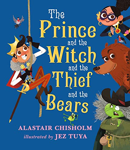 Imagen de archivo de The Prince and the Witch and the Thief and the Bears a la venta por PlumCircle