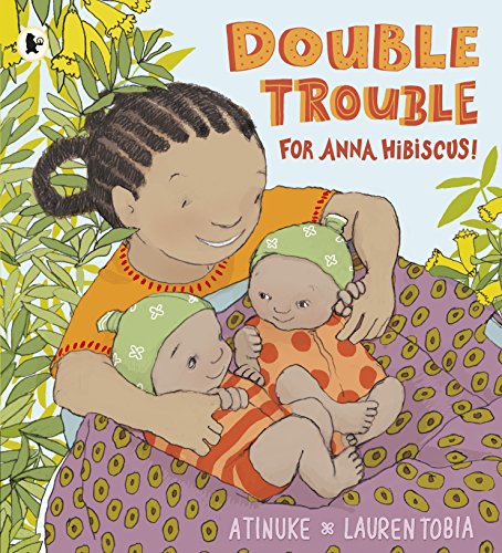 9781406365719: Double Trouble For Anna Hibiscus