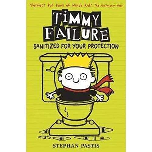 Stock image for Timmy Failure: Sanitized for Your Protection for sale by SecondSale