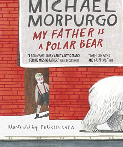 Stock image for My Father Is a Polar Bear for sale by WorldofBooks