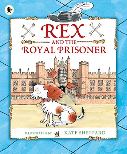 Stock image for Rex and the Royal Prisoner for sale by WorldofBooks