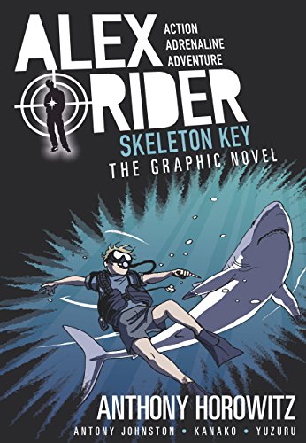 Beispielbild fr Skeleton Key Graphic Novel (Alex Rider) zum Verkauf von WorldofBooks