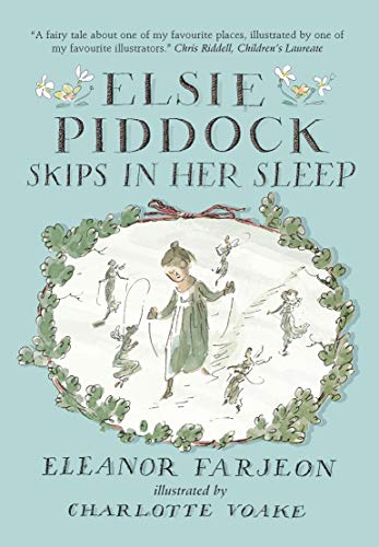 9781406366518: Elsie Piddock Skips in Her Sleep