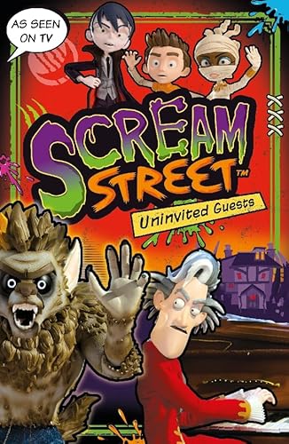 Stock image for Scream Street: Uninvited Guests for sale by Powell's Bookstores Chicago, ABAA