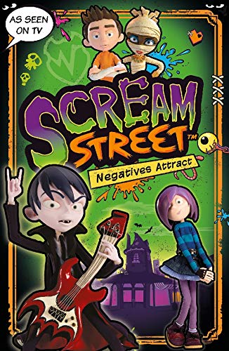 Stock image for Scream Street: Negatives Attract for sale by Powell's Bookstores Chicago, ABAA