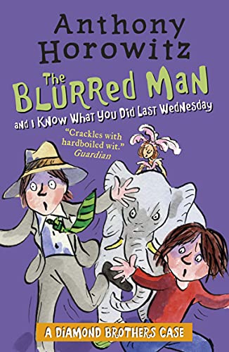 9781406369175: The Diamond Brothers in The Blurred Man & I Know What You Did Last Wednesday