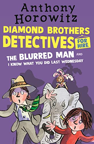 Stock image for The Diamond Brothers in The Blurred Man & I Know What You Did Last Wednesday for sale by WorldofBooks
