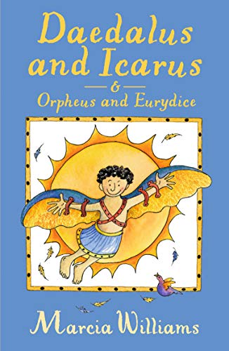 Stock image for Daedalus and Icarus and Orpheus and Eurydice (Greek Myths Readers) for sale by AwesomeBooks