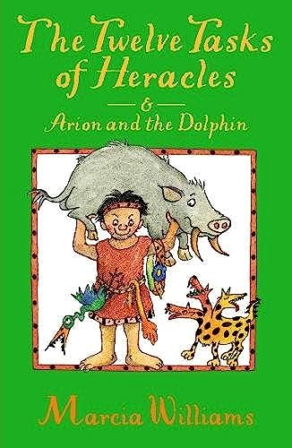 Beispielbild fr The Twelve Tasks of Heracles and Arion and the Dolphins zum Verkauf von WorldofBooks