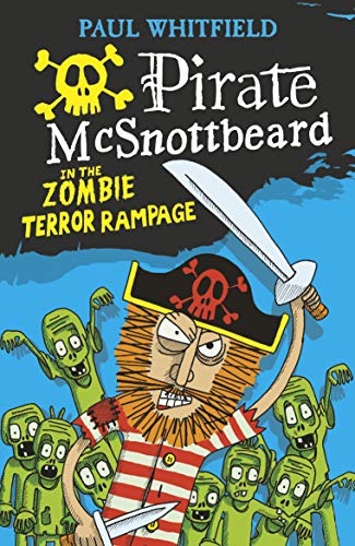 Stock image for Pirate McSnottbeard in the Zombie Terror Rampage for sale by Blackwell's