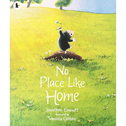 Stock image for No Place Like Home (Mole and Friends) for sale by WorldofBooks