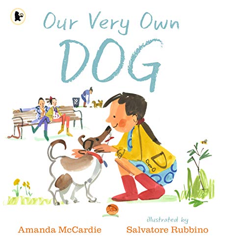 Stock image for Our Very Own Dog: Taking Care of Your First Pet: 1 (Nature Storybooks) for sale by AwesomeBooks