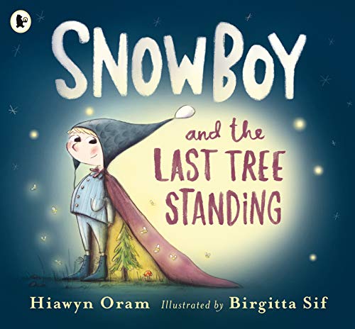 Stock image for Snowboy and the Last Tree Standing for sale by AwesomeBooks