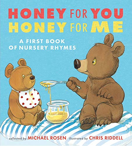 Beispielbild fr Honey for You, Honey for Me: A First Book of Nursery Rhymes zum Verkauf von Better World Books Ltd