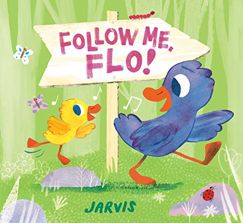 Stock image for Follow Me, Flo! for sale by Blackwell's