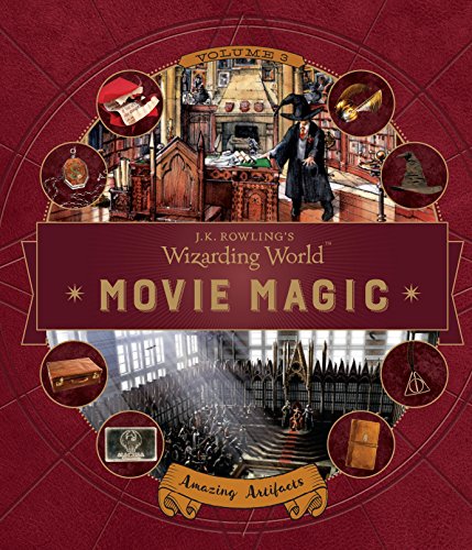 Beispielbild fr J. K. Rowling's Wizarding World: Movie Magic Volume Three: Amazing Artifacts zum Verkauf von WorldofBooks