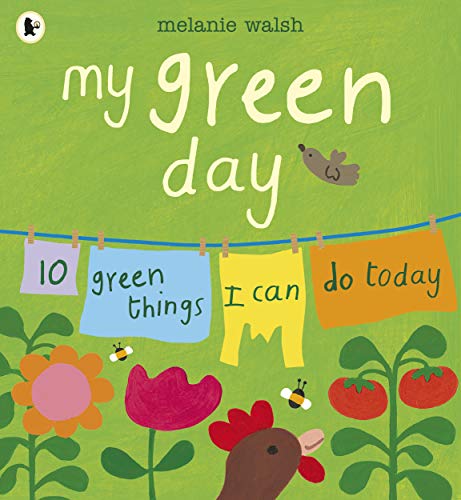 Stock image for My Green Day: 10 Green Things I Can Do Today for sale by WorldofBooks