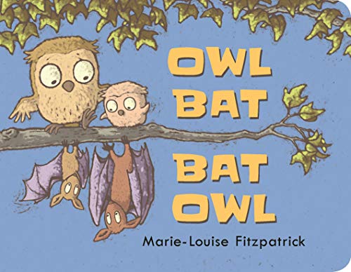 Imagen de archivo de Owl Bat Bat Owl: 1 a la venta por WorldofBooks