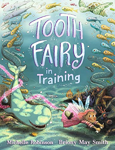 Beispielbild fr Tooth Fairy in Training zum Verkauf von WorldofBooks