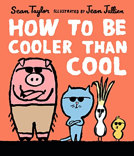 Beispielbild fr How to Be Cooler Than Cool zum Verkauf von Blackwell's