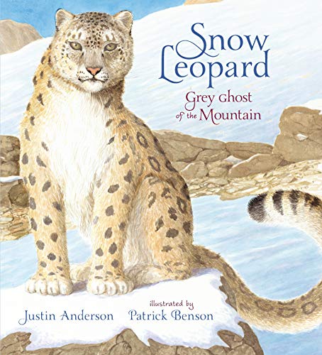 Beispielbild fr Snow Leopard: Grey Ghost of the Mountain (Nature Storybooks) zum Verkauf von AwesomeBooks