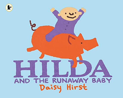 Stock image for Hilda and the Runaway Baby for sale by PlumCircle
