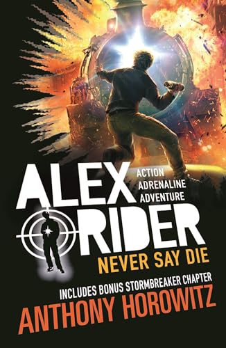 Stock image for Never Say Die (Alex Rider) for sale by LibraryMercantile
