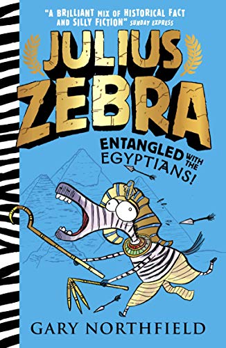 Stock image for Julius Zebra: Entangled with the Egyptians! for sale by BooksRun