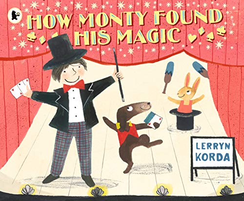 Stock image for How Monty Found His Magic for sale by Blackwell's