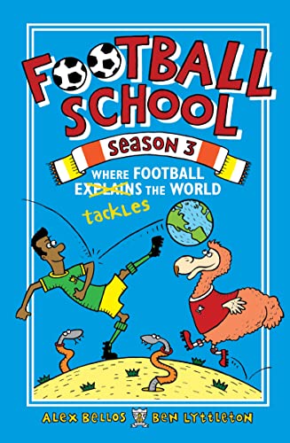 Imagen de archivo de Football School Season 3: Where Football Explains the World a la venta por WorldofBooks