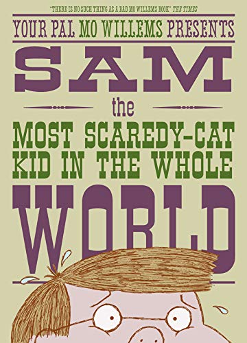 9781406379631: Sam, the Most Scaredy-cat Kid in the Whole World